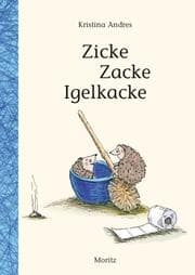 Cover von Zicke Zacke Igelkacke