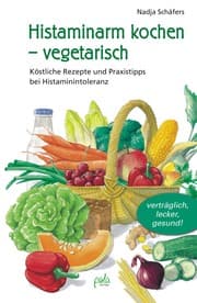 Cover von Histaminarm kochen - vegetarisch
