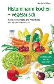 Cover von Histaminarm kochen - vegetarisch