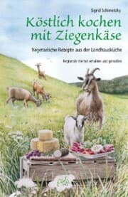 Cover von Köstlich kochen mit Ziegenkäse