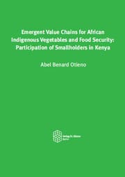 Cover von Emergent Value Chains for African Indigenous Vegetables and Food Security: Participation of Smallholders in Kenya