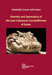Cover von Diversity and Systematics of the Late Cretaceous Crocodyliformes of Sudan