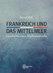 Cover von Frankreich und das Mittelmeer