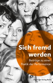 Cover von She She Pop - Sich fremd werden