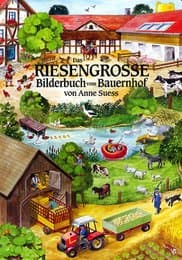 Cover von Das riesengroße Bilderbuch vom Bauernhof