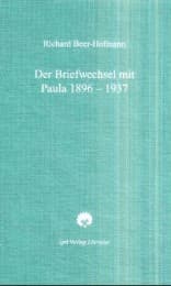 Cover von Richard-Beer-Hofmann-Werkausgabe / Der Briefwechsel mit Paula 1896-1937