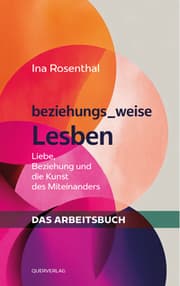 Cover von beziehungs_weise Lesben - Das Arbeitsbuch