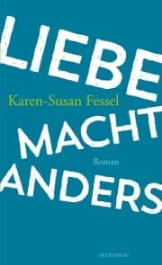 Cover von Liebe macht anders