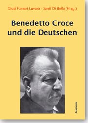 Cover von Benedetto Croce und die Deutschen