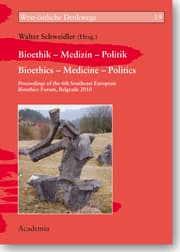 Cover von Bioethik - Medizin - Politik. Bioethics - Medicine - Politics