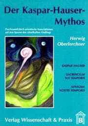 Cover von Der Kaspar-Hauser-Mythos.