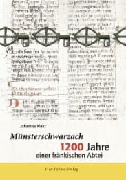 Cover von Münsterschwarzach - 1200 Jahre einer fränkischen Abtei