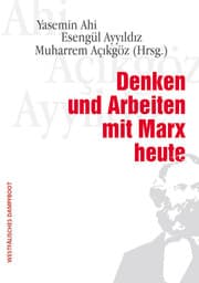 Cover von Denken und Arbeiten mit Marx heute