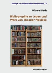 Cover von Bibliographie zu Leben und Werk von Theodor Nöldeke