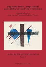 Cover von Tempus und Modus - temps et mode: neue Einblicke aus kontrastiver Perspektive