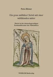 Cover von Ein gross mitliden Christi mit siner mitlidenden muter