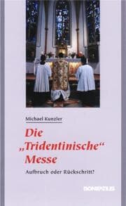 Cover von Die 'Tridentinische' Messe