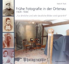 Cover von Frühe Fotografie in der Ortenau (1839-1930)