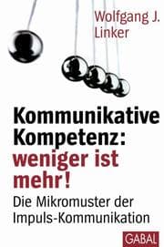 Cover von Kommunikative Kompetenz: Weniger ist mehr!