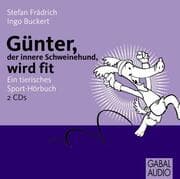 Cover von Günter, der innere Schweinehund, wird fit
