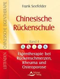 Cover von Chinesische Rückenschule - Leitfaden chinesische Eigentherapie Band 4