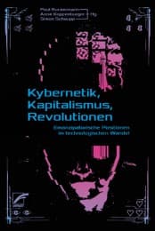 Cover von Kybernetik, Kapitalismus, Revolutionen