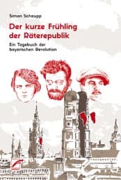 Cover von Der kurze Frühling der Räterepublik