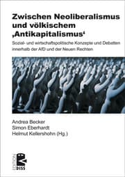Cover von Zwischen Neoliberalismus und völkischem Antikapitalismus