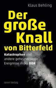 Cover von Der große Knall von Bitterfeld