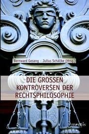 Cover von Die großen Kontroversen der Rechtsphilosphie