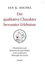 Cover von Der qualitative Charakter bewusster Erlebnisse