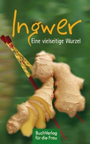 Cover von Ingwer. Eine vielseitige Wurzel
