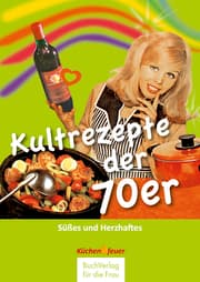 Cover von Kultrezepte der 70er