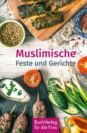 Cover von Muslimische Feste und Gerichte