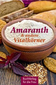 Cover von Amaranth & andere Vitalkörner