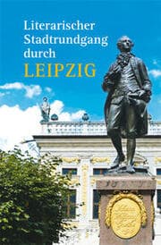 Cover von Literarischer Stadtrundgang durch Leipzig