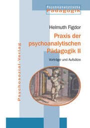 Cover von Praxis der psychoanalytischen Pädagogik II