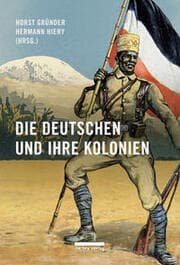 Cover von Die Deutschen und ihre Kolonien