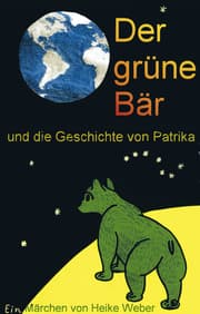 Cover von Der grüne Bär und die Geschichte von Patrika