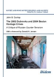 Cover von The 2002 Dubrovka and 2004 Beslan Hostage Crises