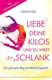 Cover von Liebe deine Kilos und du wirst schlank