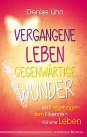 Cover von Vergangene Leben - gegenwärtige Wunder