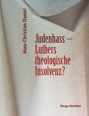 Cover von Judenhass - Luthers theologische Insolvenz?