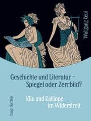Cover von Geschichte und Literatur - Spiegel oder Zerrbild?