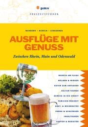Cover von Ausflüge mit Genuss - Zwischen Rhein, Main und Odenwald
