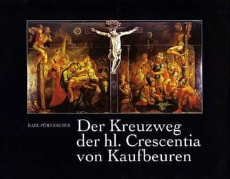 Cover von Der Kreuzweg der heiligen Crescentia von Kaufbeuren