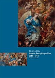Cover von Johann Georg Bergmüller (1688-1762). Die Gemälde
