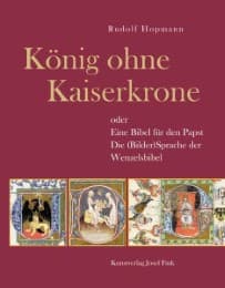 Cover von König ohne Kaiserkrone oder Eine Bibel für den Papst