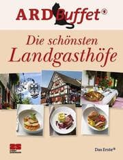 Cover von ARD-Buffet - Die schönsten Landgasthöfe