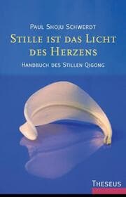 Cover von Stille ist das Licht des Herzens